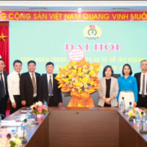 Công đoàn Trung tâm Dịch vụ và Hỗ trợ doanh nghiệp tổ chức Đại hội Công đoàn lần thứ I, nhiệm kỳ 2025-2030